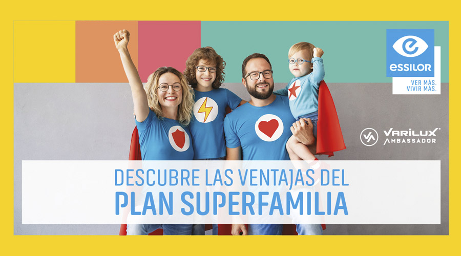 Gafas para toda la familia con el Plan Superfamilia de Essilor